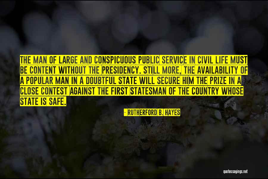Doubtful Quotes By Rutherford B. Hayes Doubtful Quotes By Rutherford B. Hayes