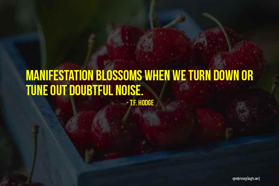 Doubtful Quotes By T.F. Hodge Doubtful Quotes By T.F. Hodge