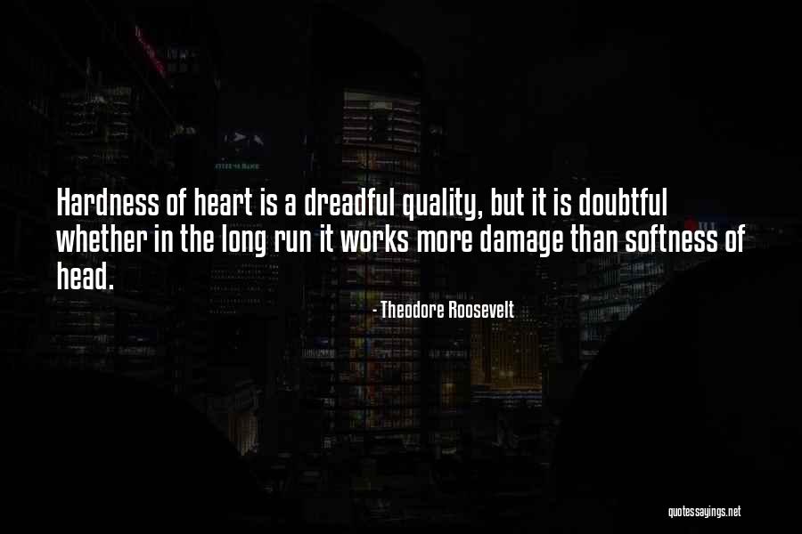 Doubtful Quotes By Theodore Roosevelt Doubtful Quotes By Theodore Roosevelt