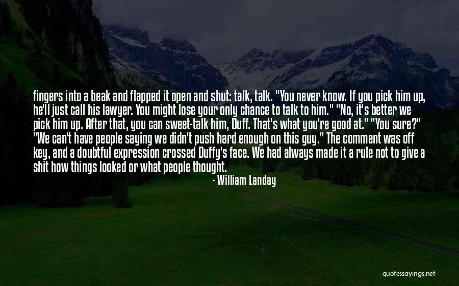 Doubtful Quotes By William Landay Doubtful Quotes By William Landay