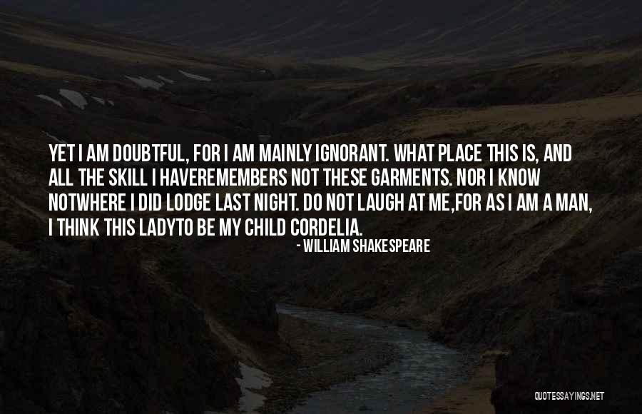 Doubtful Quotes By William Shakespeare Doubtful Quotes By William Shakespeare