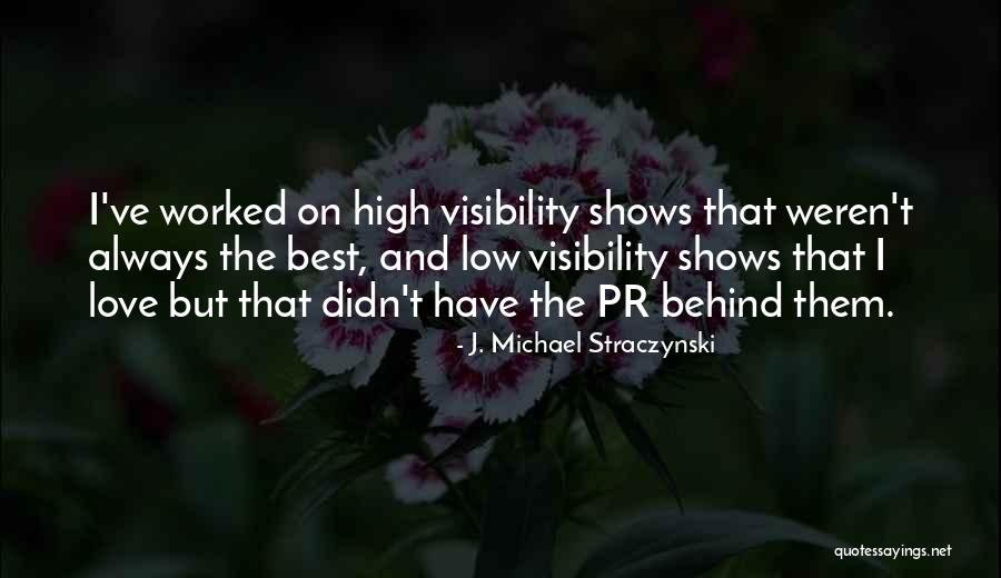 Doubting Boyfriend Quotes By J. Michael Straczynski Doubting Boyfriend Quotes By J. Michael Straczynski