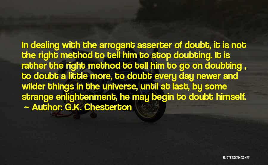 Doubting Faith Quotes By G.K. Chesterton