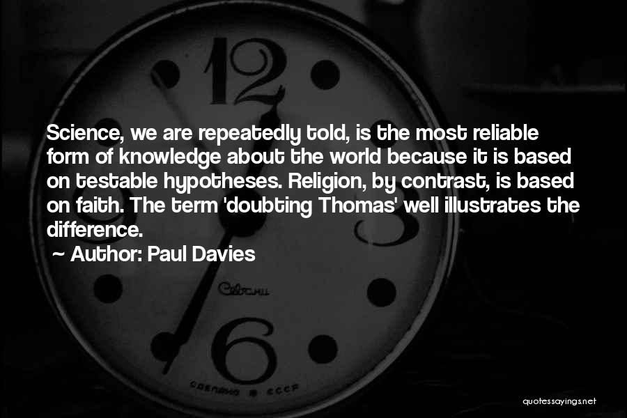 Doubting Faith Quotes By Paul Davies