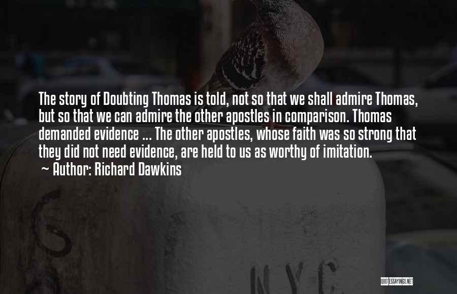 Doubting Faith Quotes By Richard Dawkins