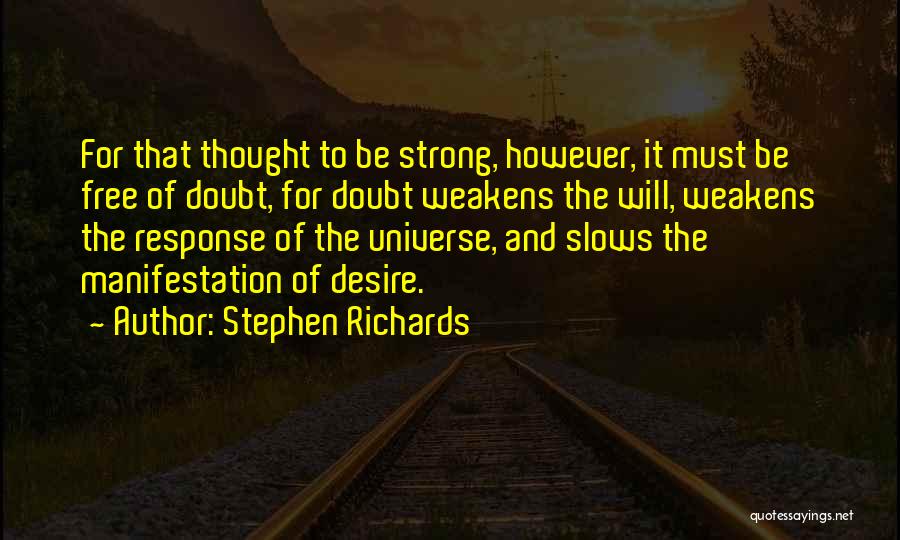 Doubting Others Quotes By Stephen Richards