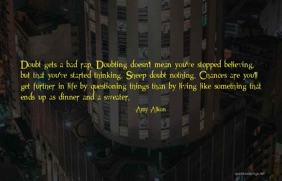 Doubting Quotes By Amy Alkon Doubting Quotes By Amy Alkon