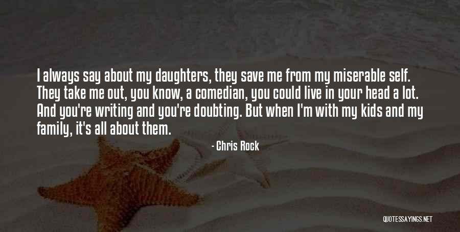 Doubting Quotes By Chris Rock Doubting Quotes By Chris Rock