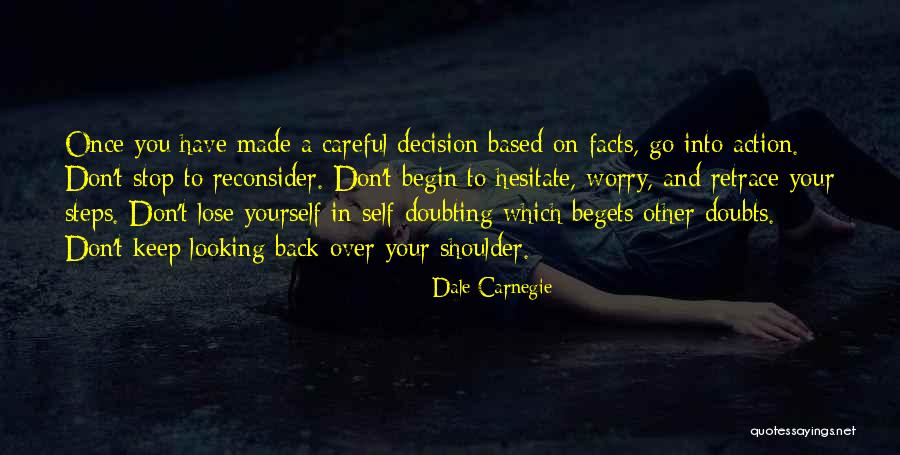 Doubting Quotes By Dale Carnegie