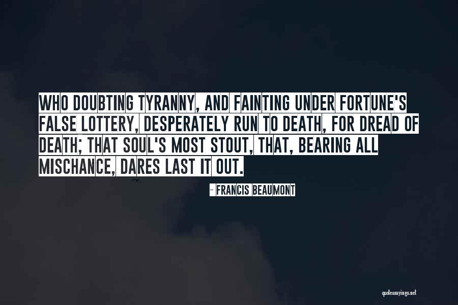 Doubting Quotes By Francis Beaumont Doubting Quotes By Francis Beaumont