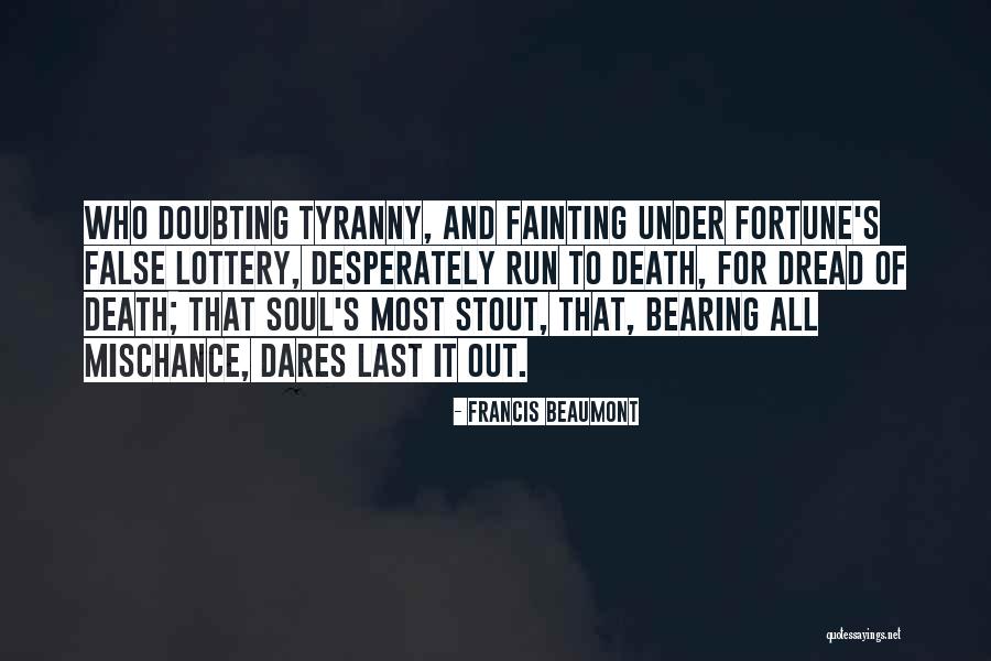 Doubting Quotes By Francis Beaumont