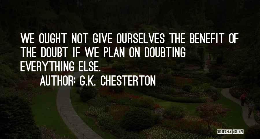 Doubting Quotes By G.K. Chesterton