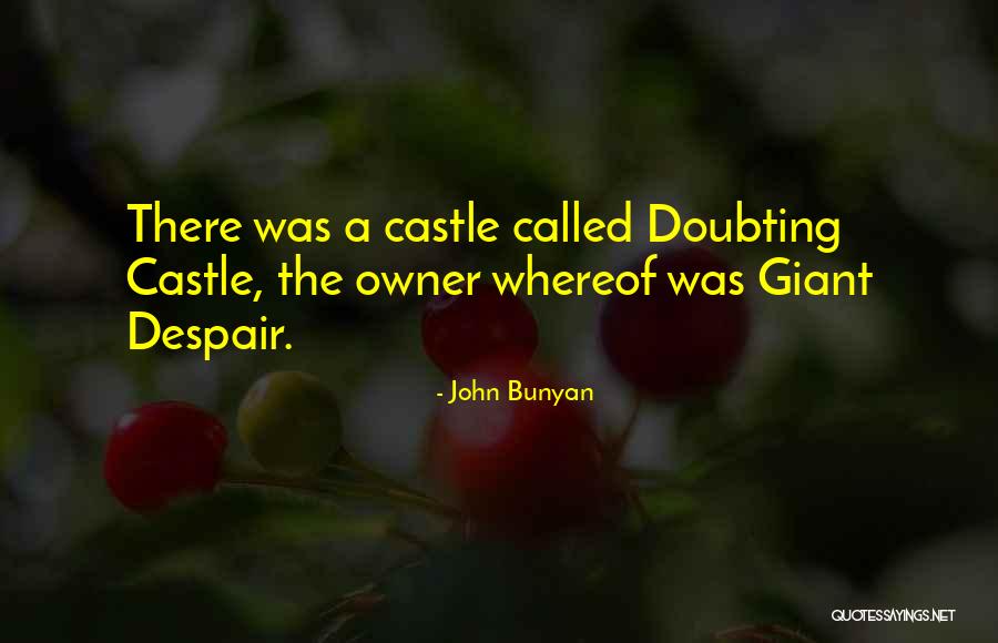 Doubting Quotes By John Bunyan Doubting Quotes By John Bunyan