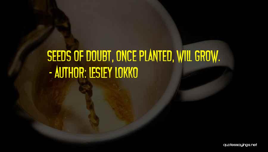 Doubting Quotes By Lesley Lokko