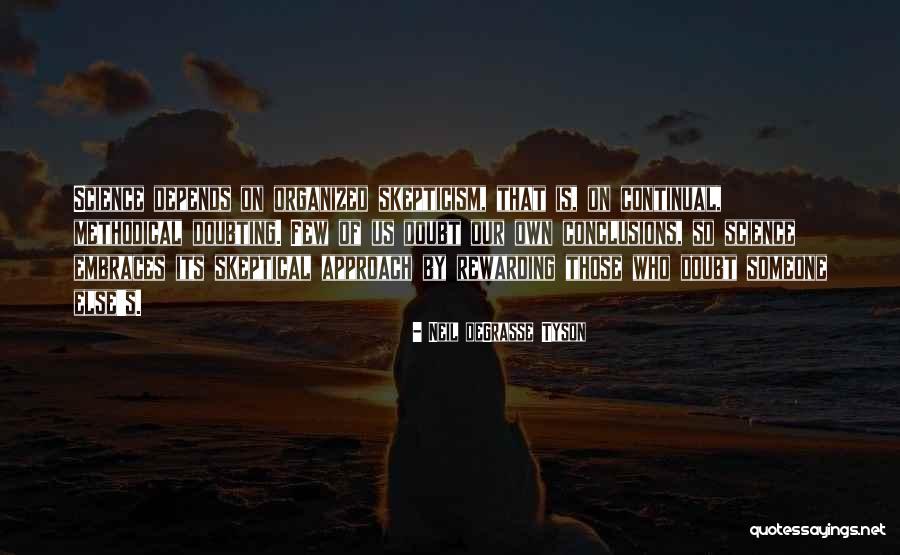 Doubting Quotes By Neil DeGrasse Tyson Doubting Quotes By Neil DeGrasse Tyson