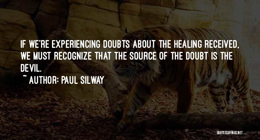 Doubting Quotes By Paul Silway