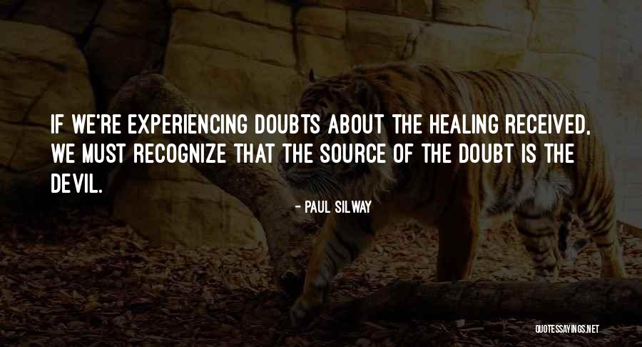 Doubting Quotes By Paul Silway