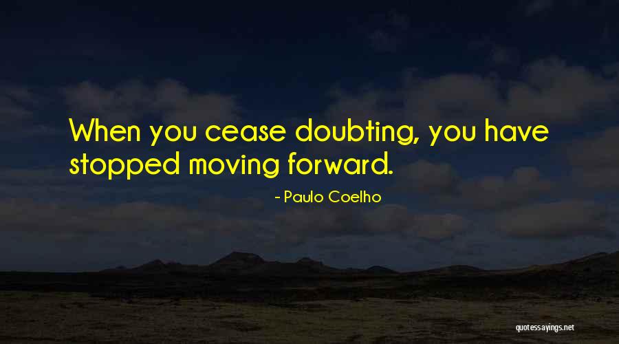 Doubting Quotes By Paulo Coelho