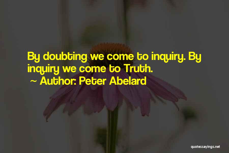 Doubting Quotes By Peter Abelard