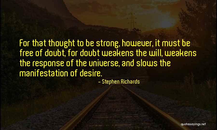 Doubting Quotes By Stephen Richards