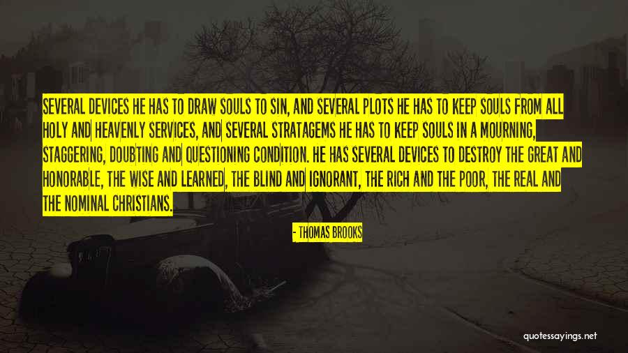 Doubting Quotes By Thomas Brooks Doubting Quotes By Thomas Brooks