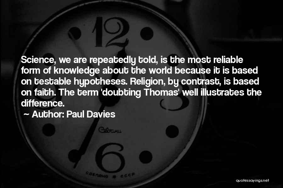 Doubting Religion Quotes By Paul Davies