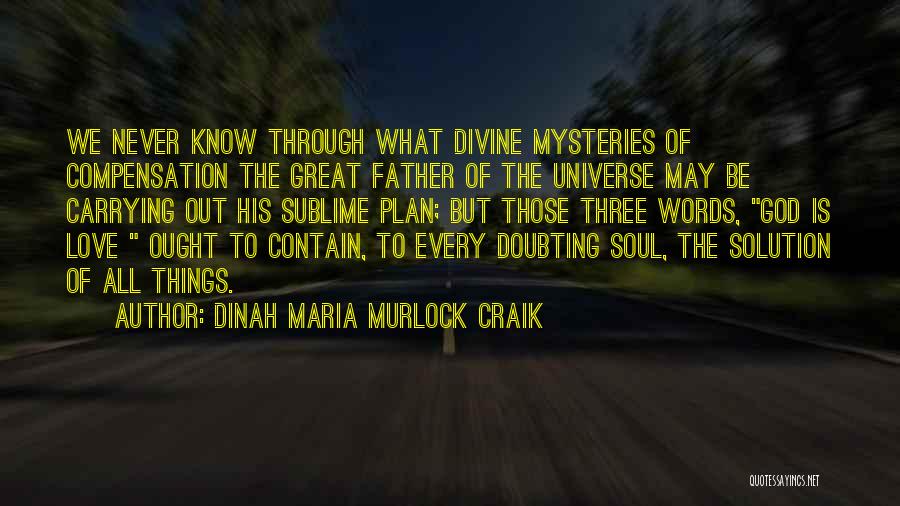 Doubting Someone You Love Quotes By Dinah Maria Murlock Craik
