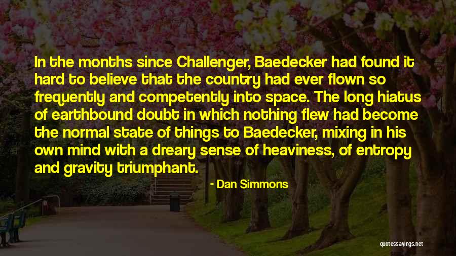 Doubtless Faith Quotes By Dan Simmons Doubtless Faith Quotes By Dan Simmons