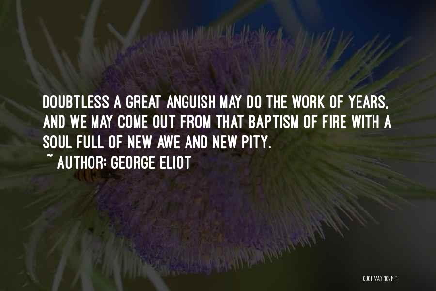 Doubtless Quotes By George Eliot