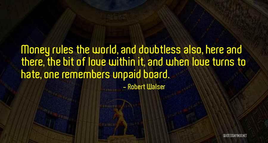 Doubtless Quotes By Robert Walser