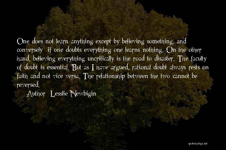 Doubts In A Relationship Quotes By Lesslie Newbigin
