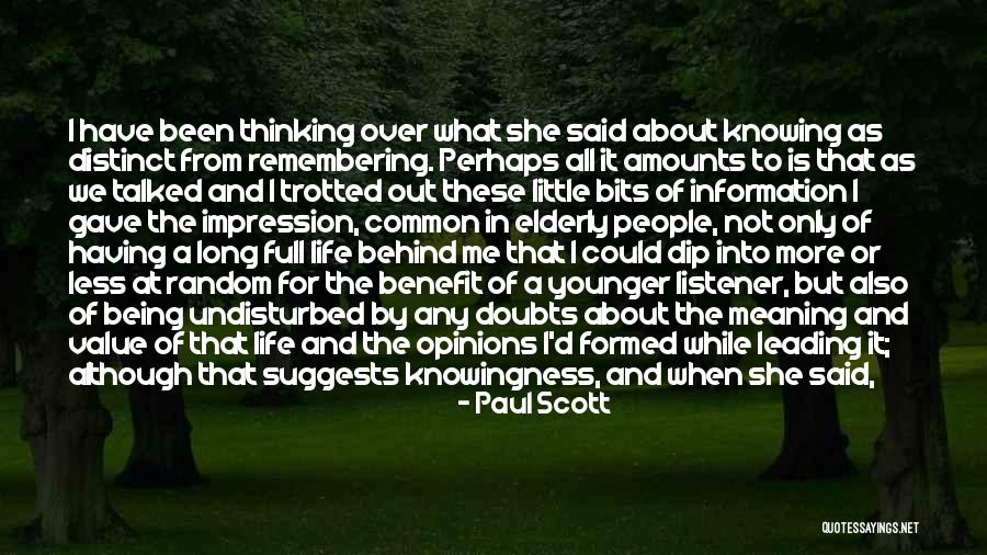 Doubts In Life Quotes By Paul Scott