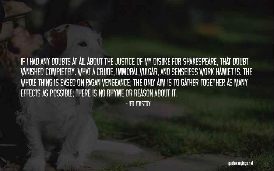 Doubts Shakespeare Quotes By Leo Tolstoy