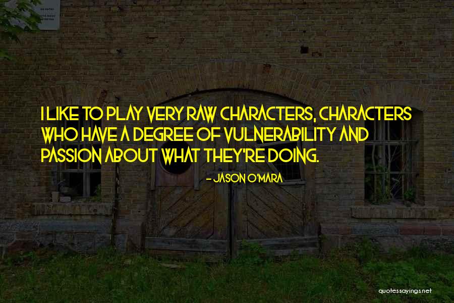 Douchiest Fraternities Quotes By Jason O'Mara Douchiest Fraternities Quotes By Jason O'Mara