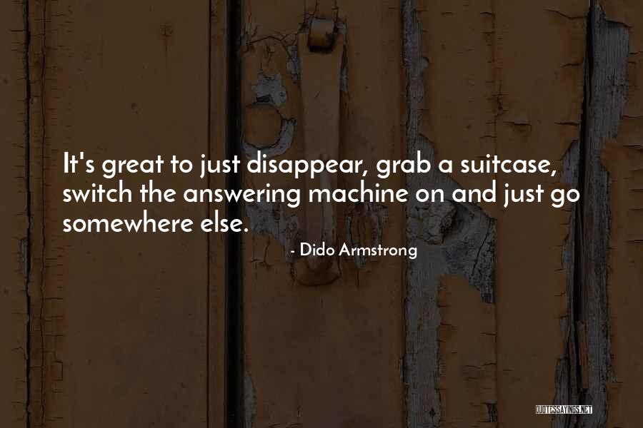 Douchiest Halloween Quotes By Dido Armstrong Douchiest Halloween Quotes By Dido Armstrong