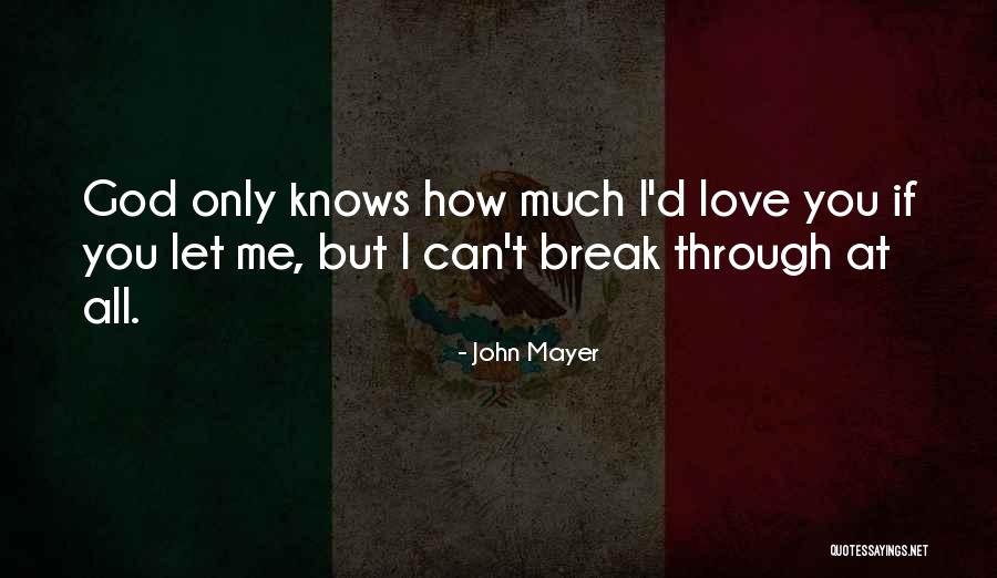 Doucoure Pronunciation Quotes By John Mayer Doucoure Pronunciation Quotes By John Mayer