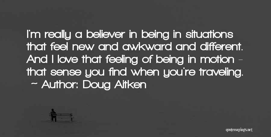 Doug Aitken Quotes 1200140