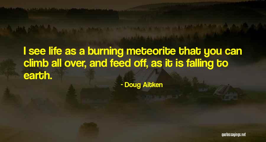 Doug Aitken Quotes 249837 Doug Aitken Quotes 249837