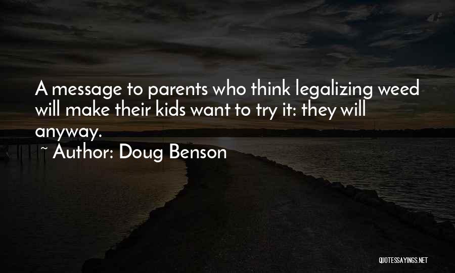 Doug Benson Quotes 1552664