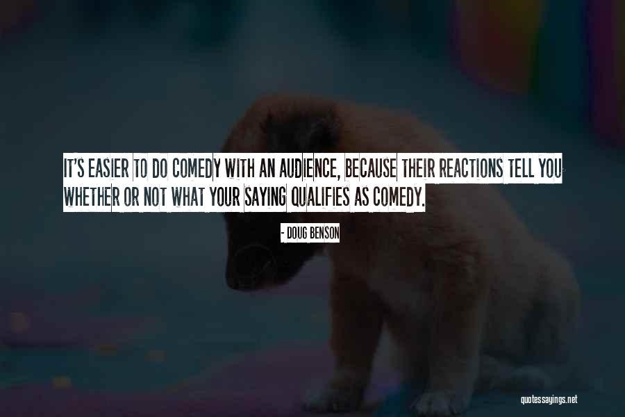 Doug Benson Quotes 317898 Doug Benson Quotes 317898