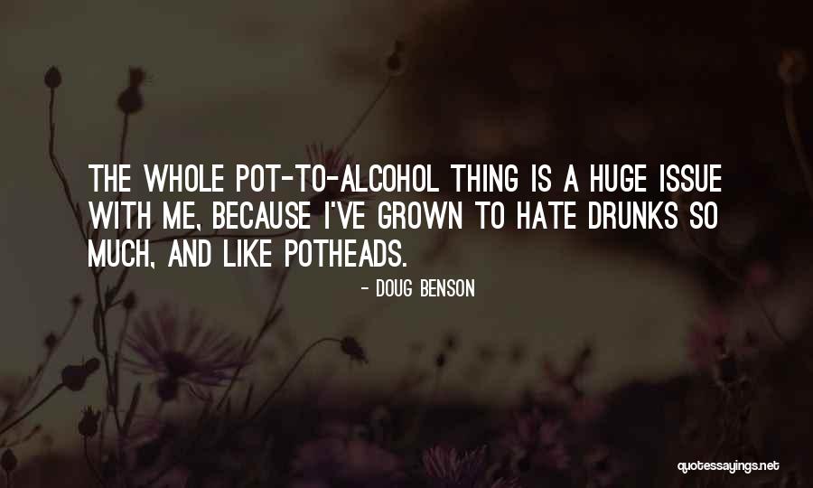 Doug Benson Quotes 535230