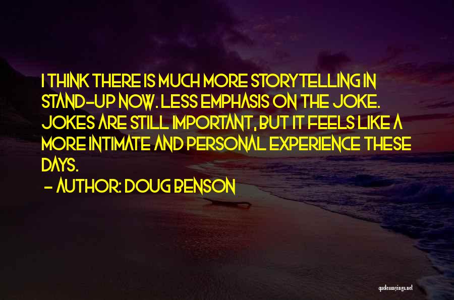 Doug Benson Quotes 718307
