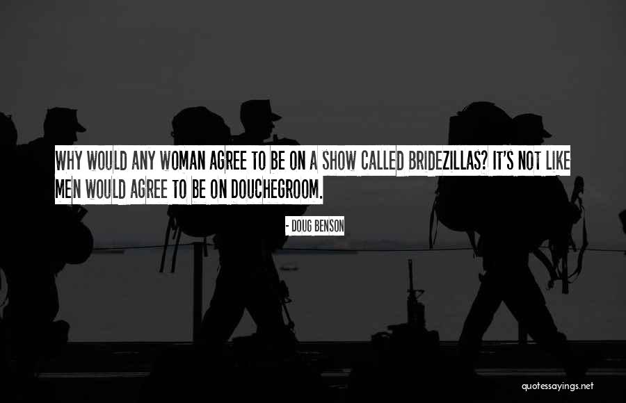 Doug Benson Quotes 722552 Doug Benson Quotes 722552