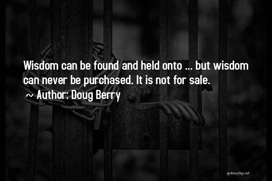 Doug Berry Quotes 364038