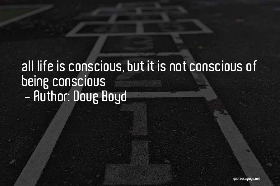Doug Boyd Quotes 883572
