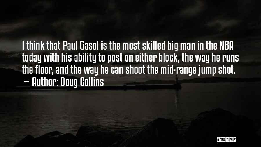 Doug Collins Quotes 1810225