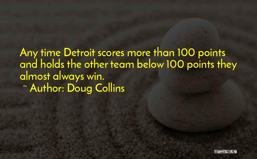 Doug Collins Quotes 1855112
