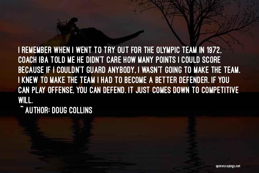 Doug Collins Quotes 798285