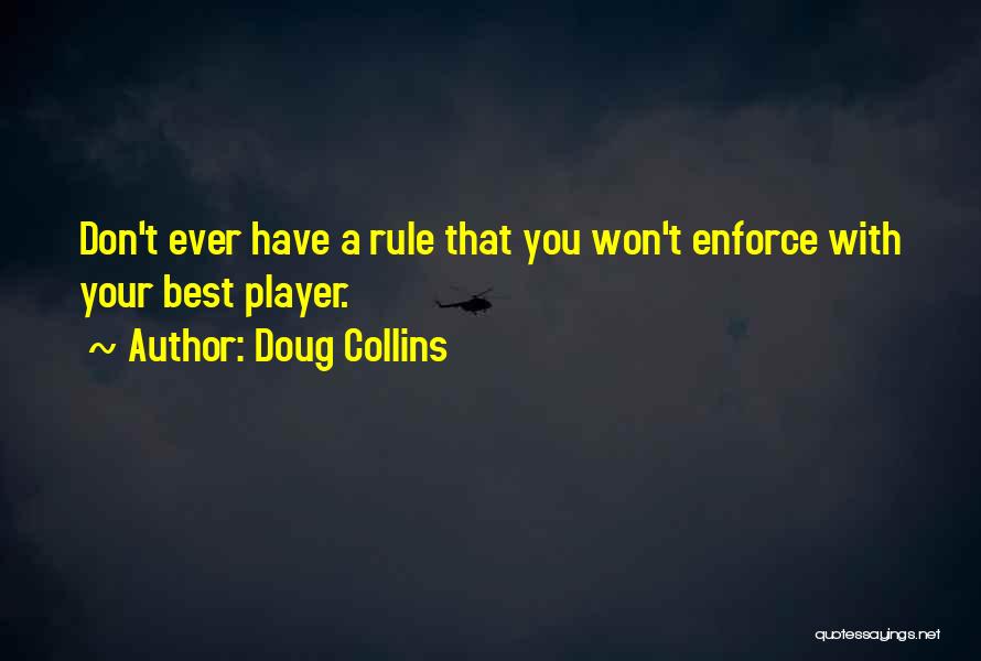 Doug Collins Quotes 992356