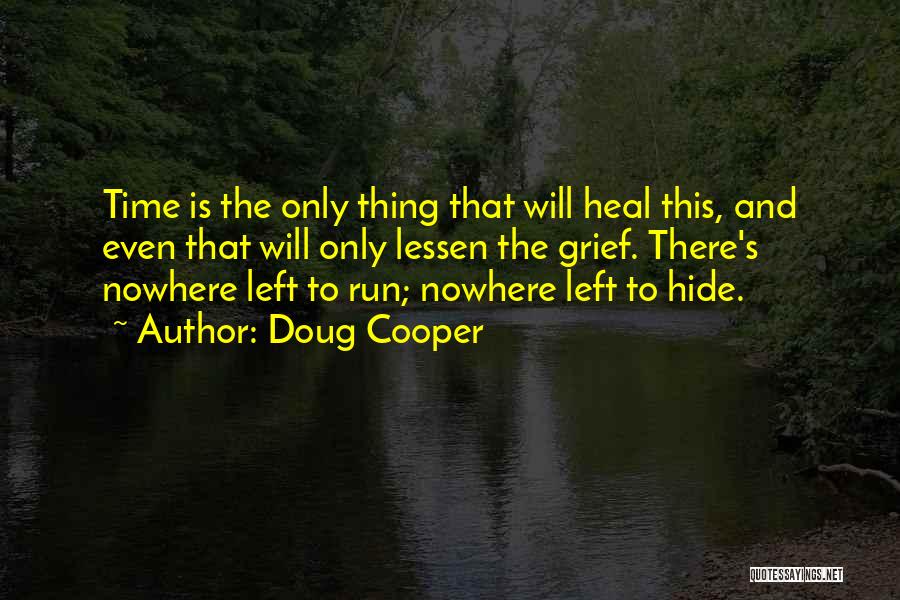 Doug Cooper Quotes 1324237